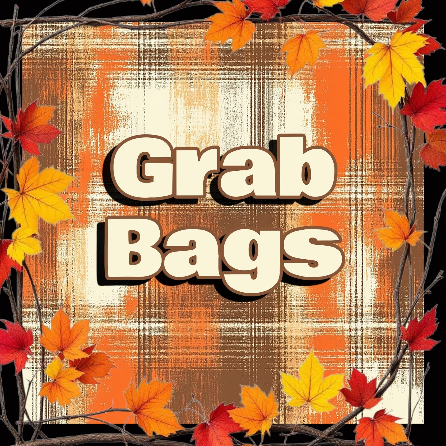 GRAB BAGS & BUNDLES
