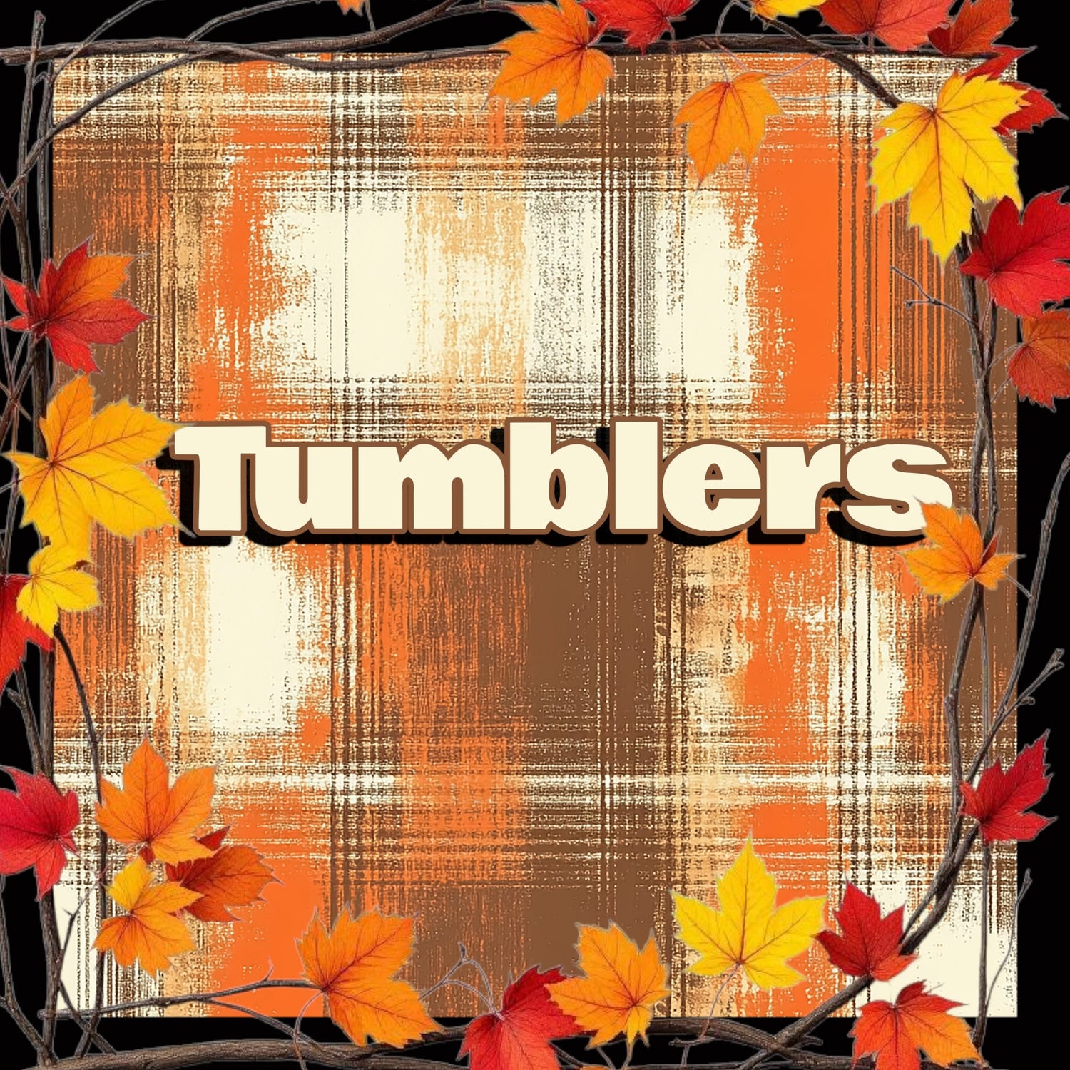 Tumblers