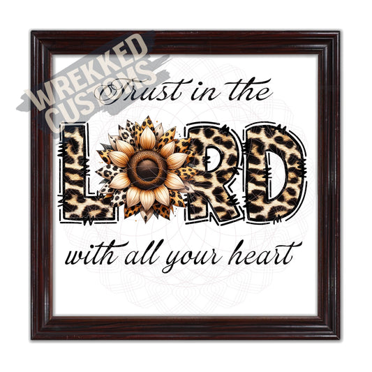 Trust in The Lord Sunflower