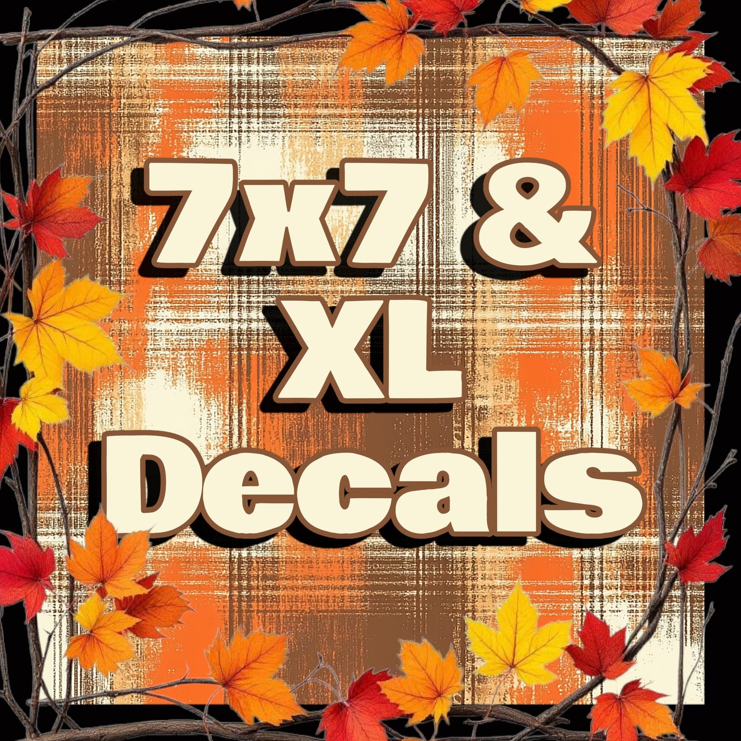 XL Decals / 7x7 Sheets