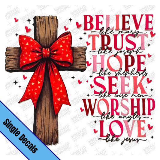 Believe, trust, hope......