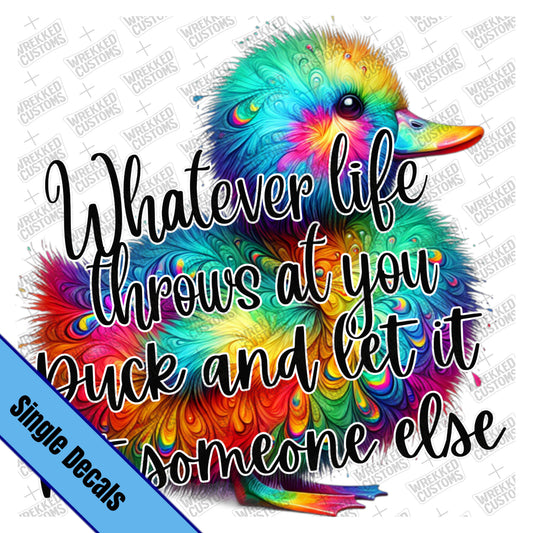Whatever Life Throws Duck