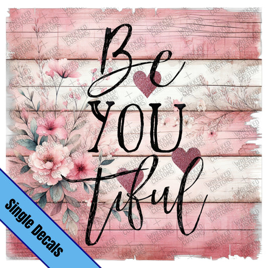 Be-YOU-tiful