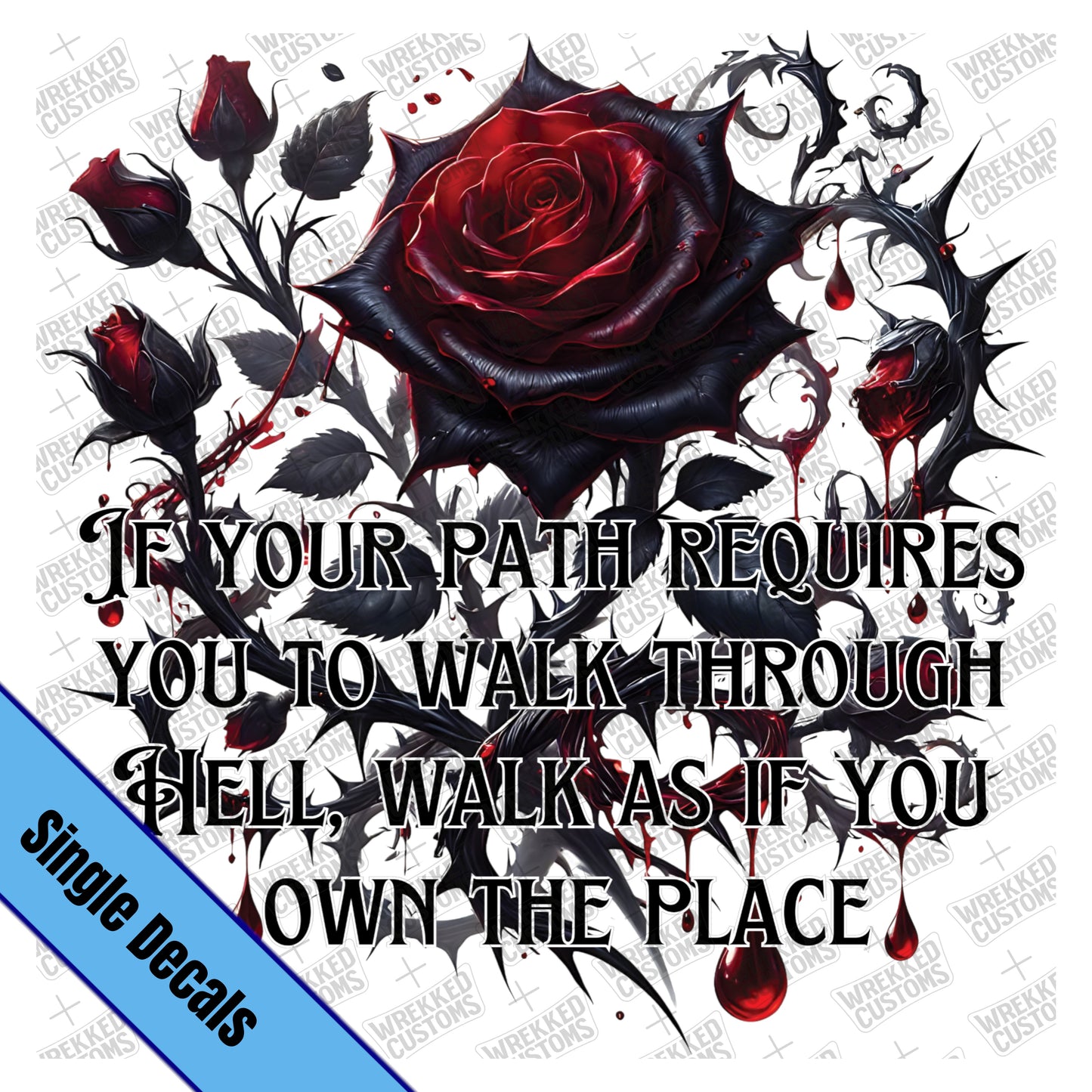 If Your Path, Roses