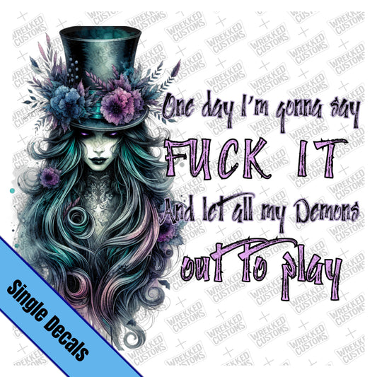 Let My Demons Out to Play