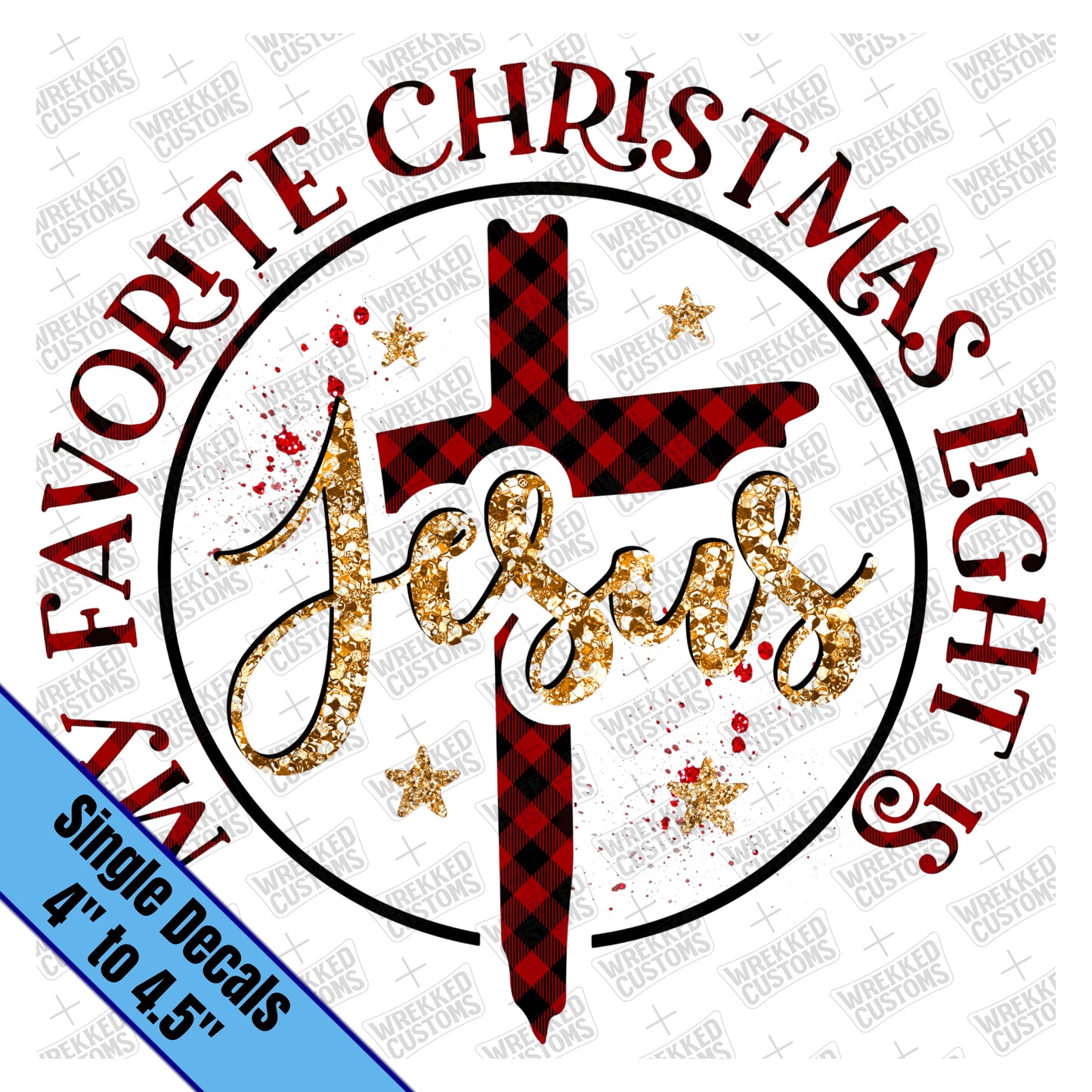 Favorite light is Jesus