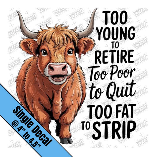 Too Young, Too Poor Cow