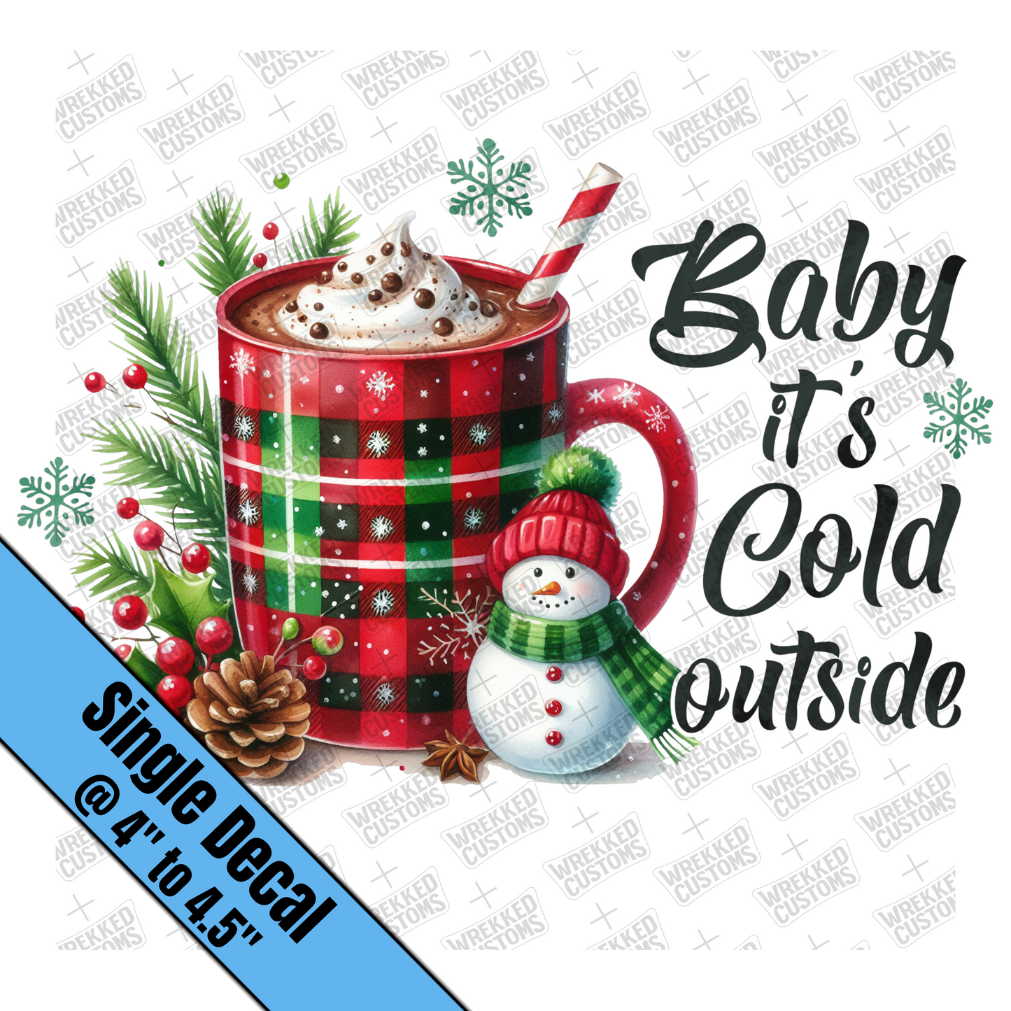Baby Its Cold Outside